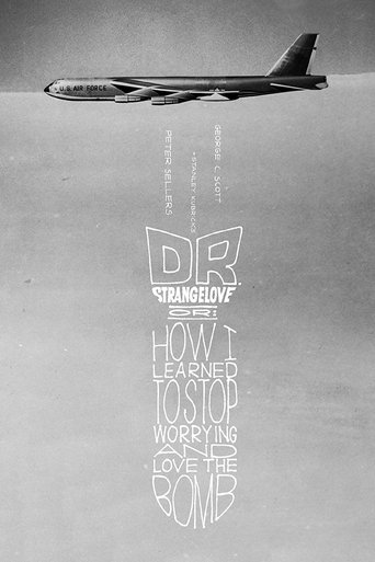 Dr. Strangelove or How I Learned to Stop Worrying and Love the Bomb