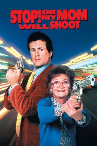 Stop Or My Mom Will Shoot