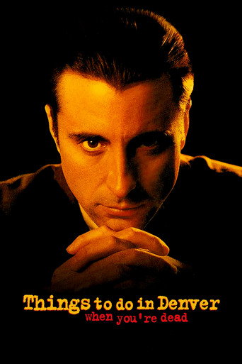 Things to Do in Denver When You re Dead poster