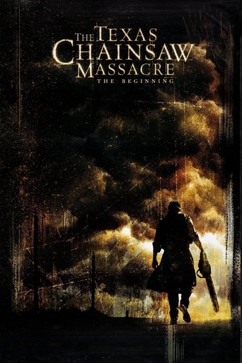 The Texas Chainsaw Massacre The Beginning
