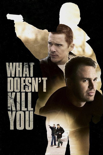 What Doesn t Kill You