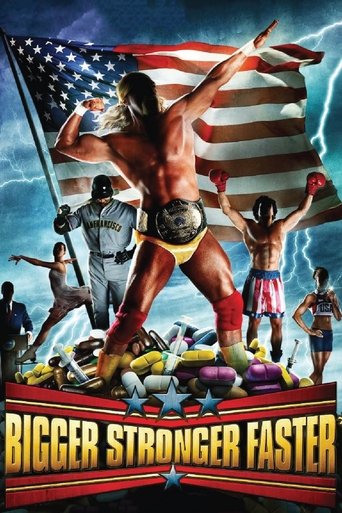 Bigger Stronger Faster poster