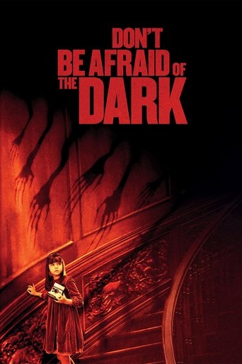 Don t Be Afraid of the Dark