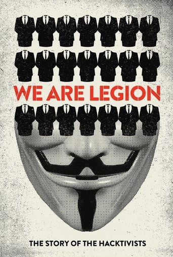We Are Legion The Story of the Hacktivists